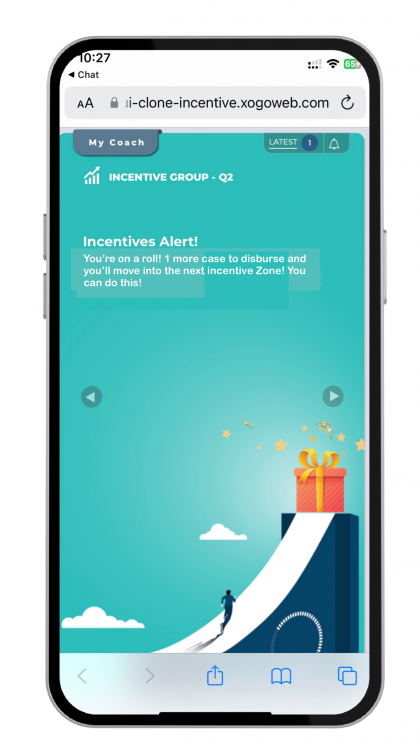 Product screenshot of an Incentive Nudge - reads: You're on a roll. 1 more case to disburse and your into the next incentive slab. You can do this!"